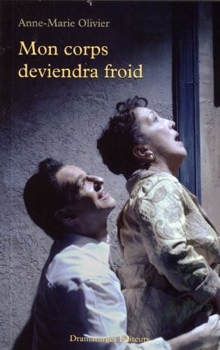 Mon corps deviendra froid