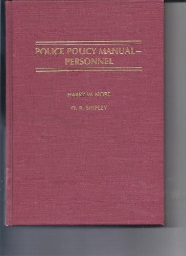 The police policy manual--personnel