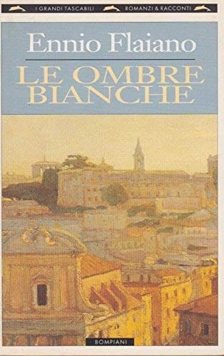 Le ombre bianche