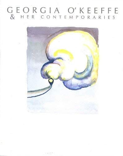 Georgia O'Keeffe & her contemporaries