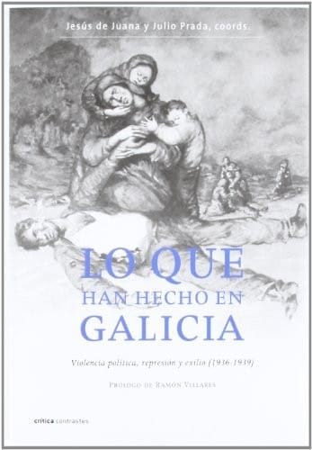 Lo que han hecho en Galicia