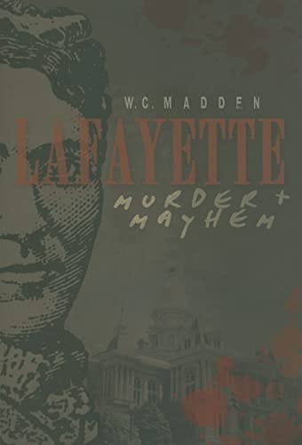 Lafayette murder & mayhem
