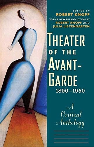Theater of the avant-garde, 1890-1950