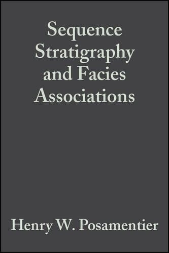 Sequence stratigraphy and facies associations
