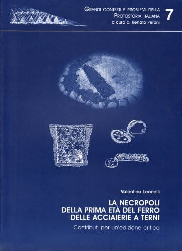 La necropoli della prima età del ferro delle acciaierie a Terni