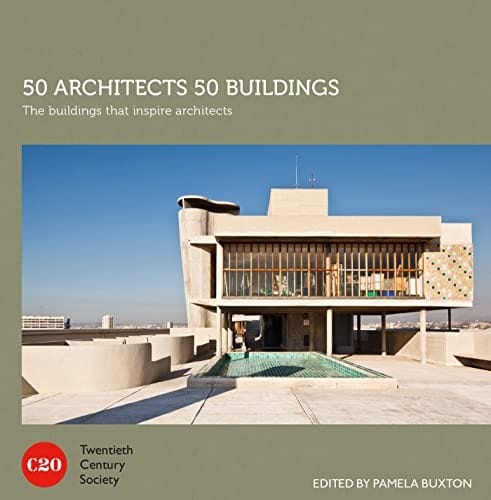 50 architects 50 buildings