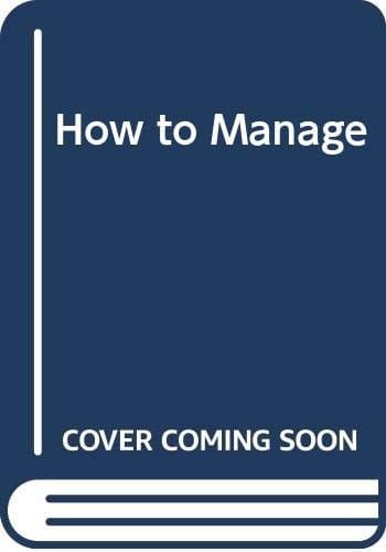 How to manage