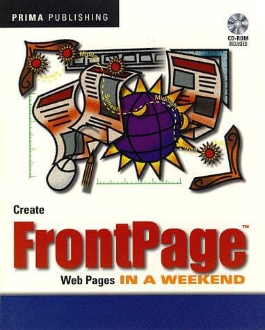 Create FrontPage Web pages in a weekend