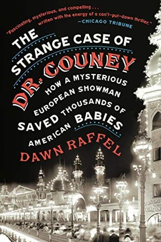 The strange case of Dr. Couney