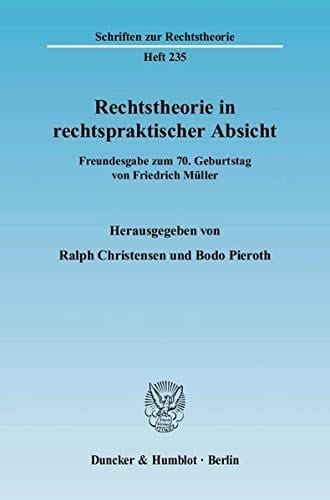 Rechtstheorie in rechtspraktischer Absicht