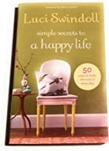Simple secrets to a happy life