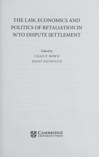 The law, economics and politics of retaliation in WTO dispute settlement