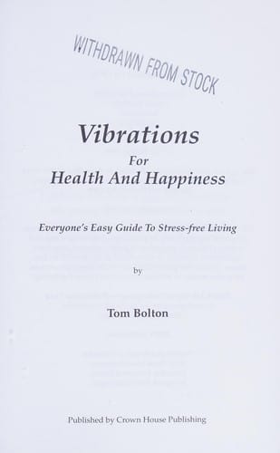 Vibrations for health and happiness