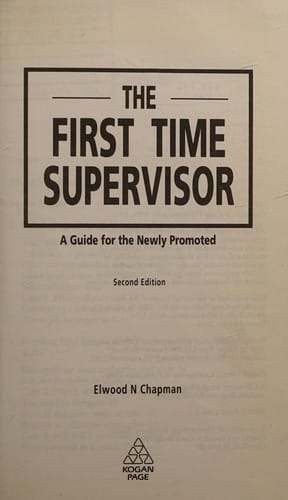 First Time Supervisor (Better Management Skills)