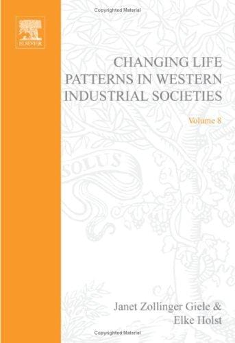 Changing life patterns in Western industrial societies