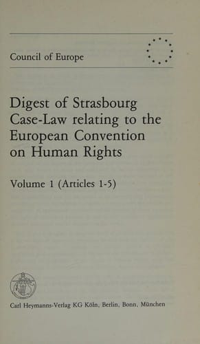 Digest of Strasbourg case-law relating to the European convention on human rights