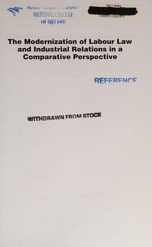 The modernization of labour law and industrial relations in a comparative perspective
