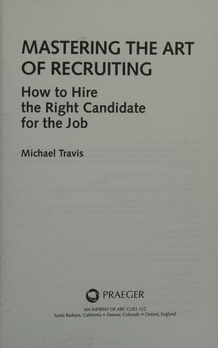 Mastering the art of recruiting