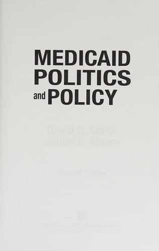 Medicaid politics and policy