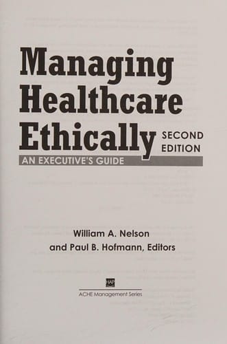 Managing healthcare ethically