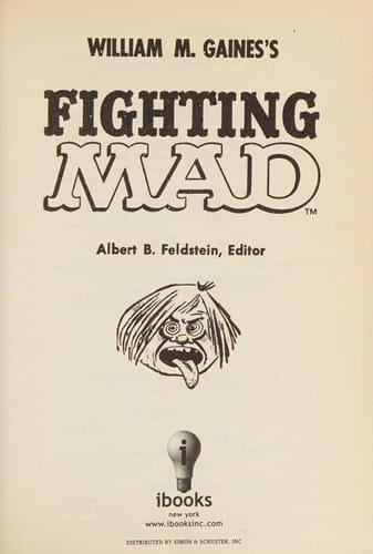 William M. Gaines's Fighting Mad
