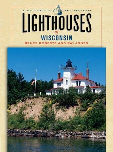Lighthouses of Wisconsin