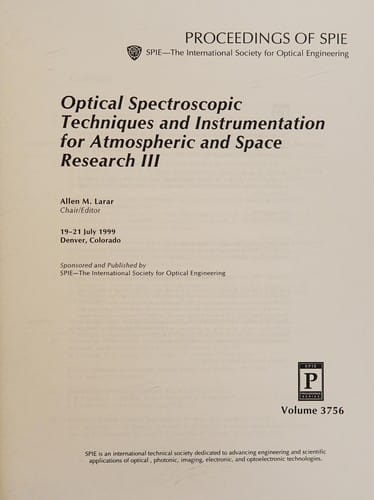 Optical spectroscopic techniques and instrumentation for atmospheric and space research III
