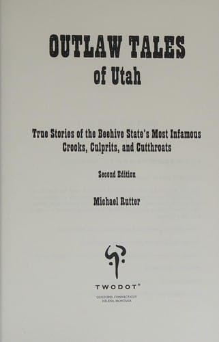 Outlaw tales of Utah