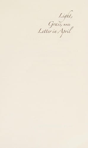 Light, Grass, & Letter in April