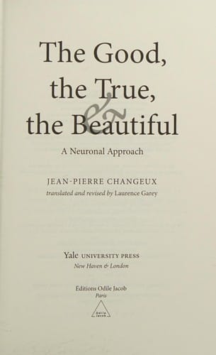 The good, the true, and the beautiful