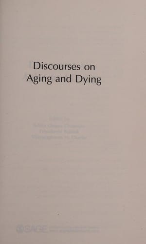Discourses on aging and dying