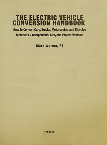 The electric vehicle conversion handbook
