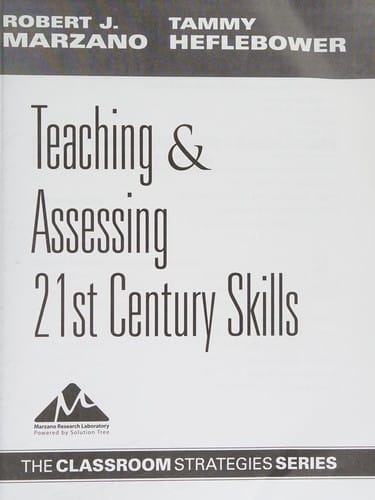 Teaching & assessing 21st century skills