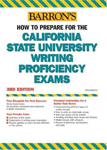 How to prepare for the California State University writing proficiency exams (or the GWAR-Graduation Writing Assessment Requirement)