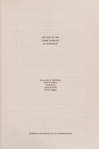 The Size of the crime problem in Australia