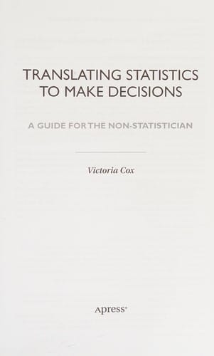 Translating statistics to make decisions