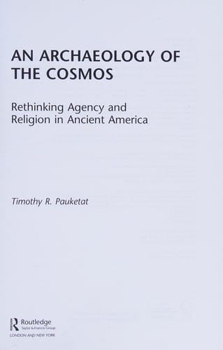 An archaeology of the cosmos