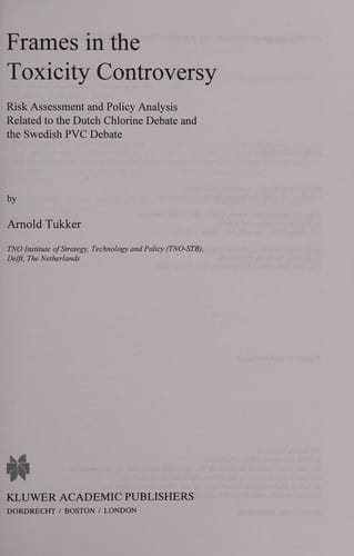 Frames in the toxicity controversy