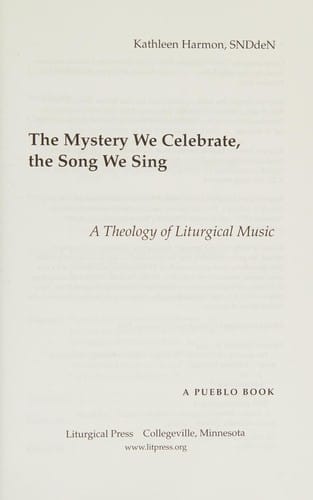 The mystery we celebrate, the song we sing