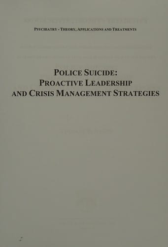 Police suicide proactive leadership and crisis management strategies