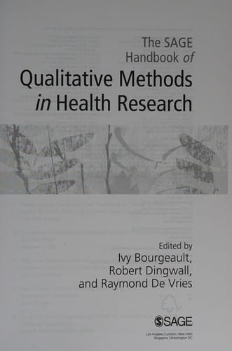 The SAGE handbook of qualitative methods in health research