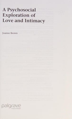 PSYCHOSOCIAL EXPLORATION OF LOVE AND INTIMACY