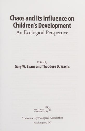 Chaos and its influence on children's development