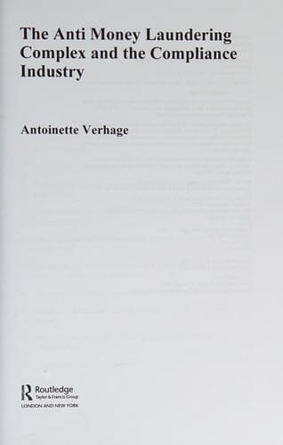 The anti money laundering complex and the compliance industry