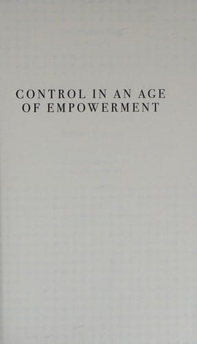 Control in an age of empowerment
