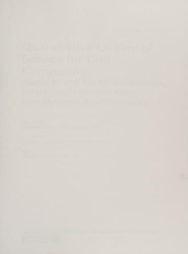 Quantitative quality of service for grid computing