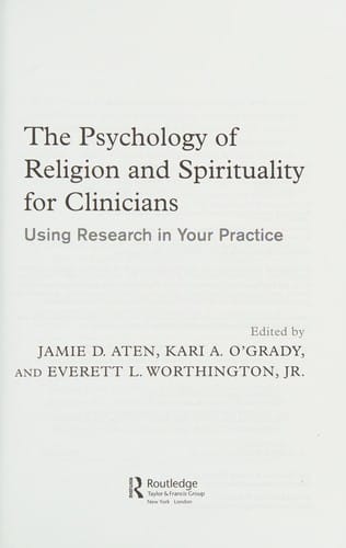 The psychology of religion and spirituality for clinicians