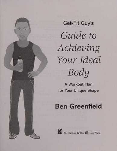 Get-fit guy's guide to achieving your ideal body