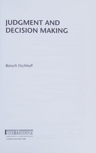 Judgement, decision making and risk