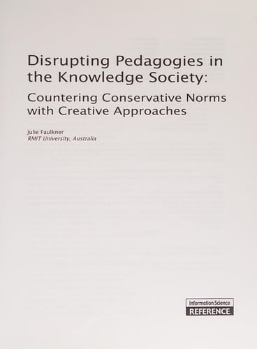 Disrupting pedagogies in the knowledge society